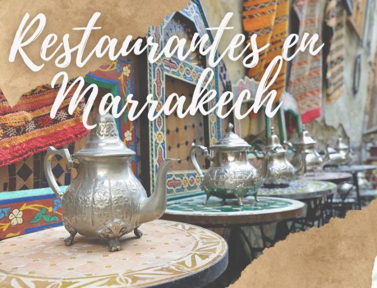 restaurantes para comer en marrakech marruecos